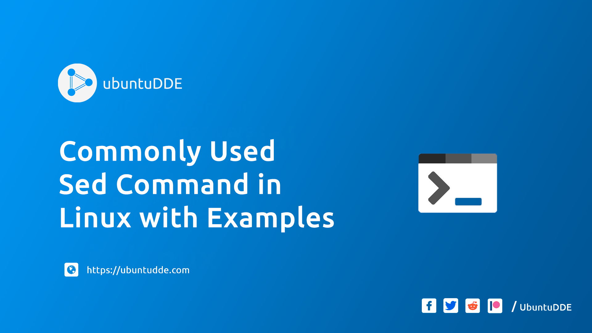 Commonly Used Sed Command In Linux With Examples - UbuntuDDE